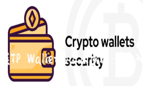 轻松掌握TP Wallet的三大步骤：快速入门指南